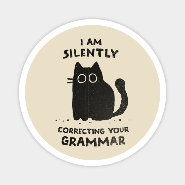 Silently Correcting Your Grammar Magnet by kg07_shirts